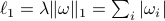 ell_1= lambda |{omega}|_1 = sum_i |omega_i|